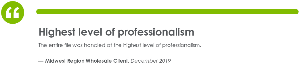 Testimonial from a MidWest Region Wholesale Client in December of 2019