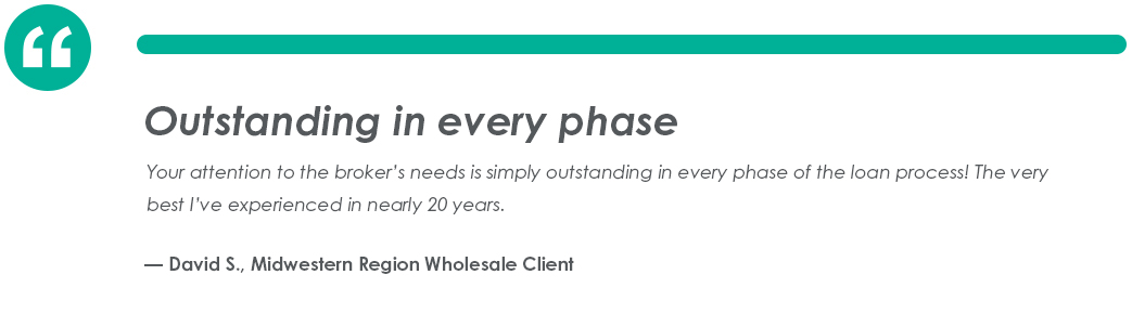Testimonial from David S., MidWestern Region Wholesale Client